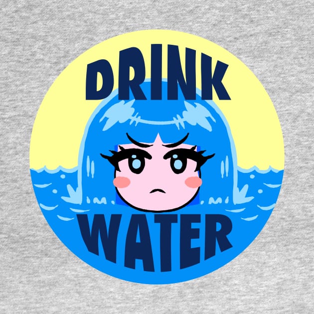 DRINK WATER by akairiot